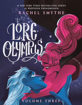 Lore Olympus: Volume Three - Book #3 of the Lore Olympus Volumes