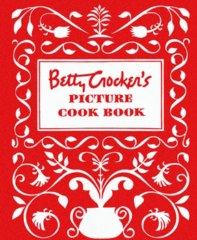 Hardcover Betty Crocker's Picture Cookbook, Facsimile Edition Book