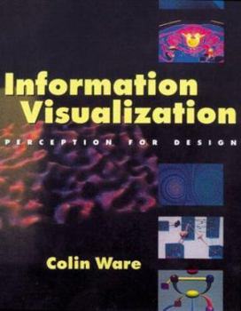 Hardcover Information Visualization: Perception for Design Book