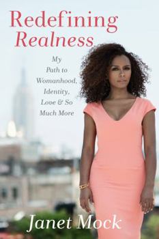 Hardcover Redefining Realness: My Path to Womanhood, Identity, Love & So Much More Book