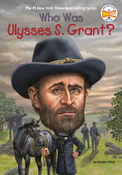 Who Was Ulysses S. Grant? - Book  of the Who Was/Is...?