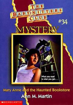 Paperback Mary Anne and the Haunted Bookstore (the Baby-Sitters Club Mysteries #34) Book