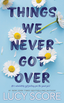 Paperback Things We Never Got Over Book