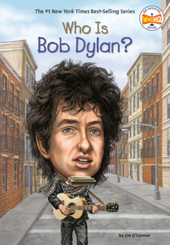 Who Is Bob Dylan? - Book  of the Who Was/Is...?