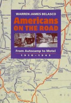 Paperback Americans on the Road: From Autocamp to Motel, 1910-1945 Book