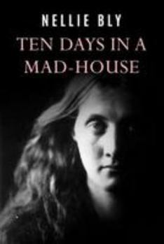 Paperback Ten Days In a Mad-House Book