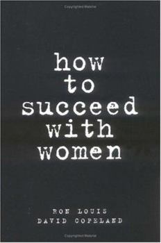 Hardcover How to Succeed with Women Book