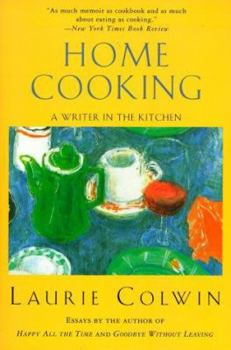 Paperback Home Cooking: A Writer in the Kitchen Book