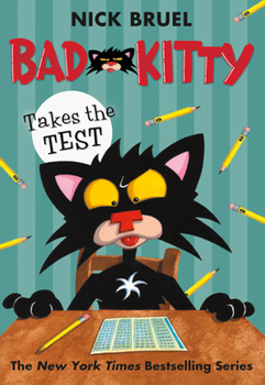 Hardcover Bad Kitty Takes the Test (Classic Black-And-White Edition) Book