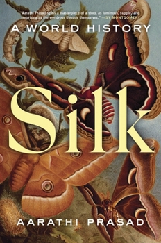 Hardcover Silk: A World History Book