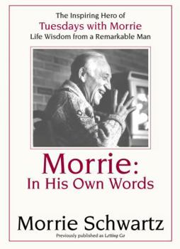 Paperback Morrie: In His Own Words Book