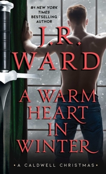 A Warm Heart in Winter - Book #18.5 of the Black Dagger Brotherhood