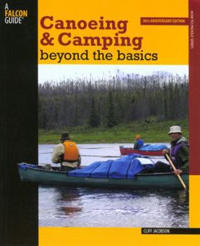 Paperback Canoeing & Camping Beyond the Basics Book