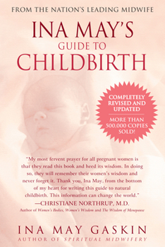 Paperback Ina May's Guide to Childbirth: Updated with New Material Book