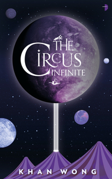 Paperback The Circus Infinite Book