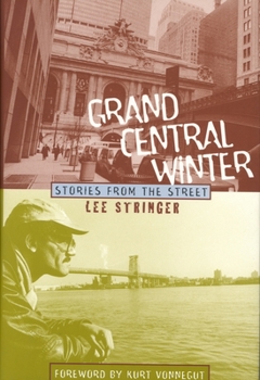 Hardcover Grand Central Winter: Stories from the Street Book