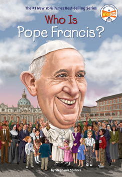 Who Is Pope Francis? - Book  of the Who Was/Is...?