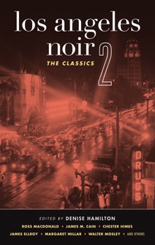 Los Angeles Noir 2: The Classics - Book  of the Akashic noir