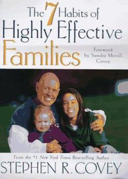 Hardcover 7 Habits of Highly Effective Families: Building a Beautiful Family Culture in a Turbulent World Book