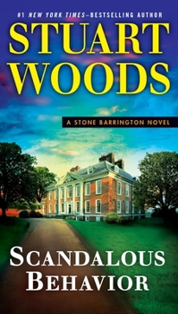 Scandalous Behavior - Book #36 of the Stone Barrington