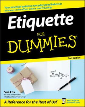 Etiquette For Dummies (For Dummies (Psychology & Self Help)) - Book  of the Dummies