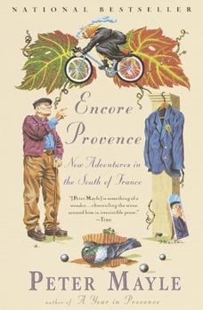 Paperback Encore Provence: New Adventures in the South of France Book