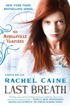 Paperback Last Breath: The Morganville Vampires Book