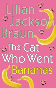 Hardcover The Cat Who Went Bananas Book