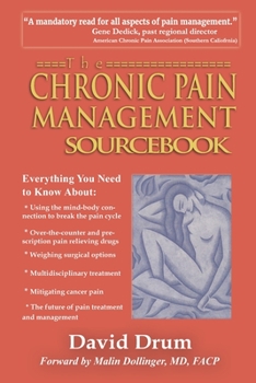 Paperback The Chronic Pain Management Sourcebook Book