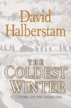 Hardcover The Coldest Winter: America and the Korean War Book