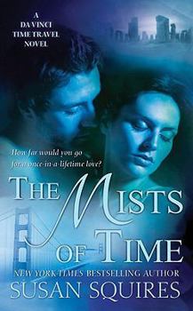 The Mists of Time - Book #4 of the Da Vinci Time Travel