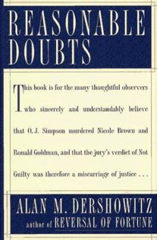 Hardcover Reasonable Doubts: The O.J. Simpson Case and the Criminal Justice System Book