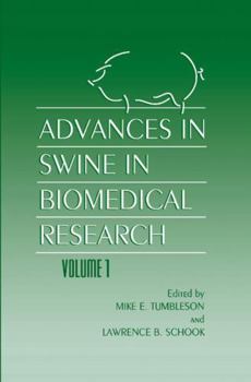 Hardcover Advances in Swine in Biomedical Research Book