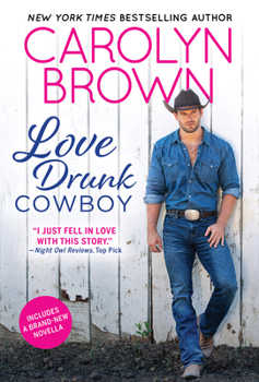 Mass Market Paperback Love Drunk Cowboy Book