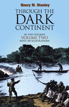 Paperback Through the Dark Continent, Vol. 2: Volume 2 Book