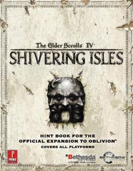 Paperback The Elder Scrolls IV: Shivering Isles: Prima Official Game Guide Book