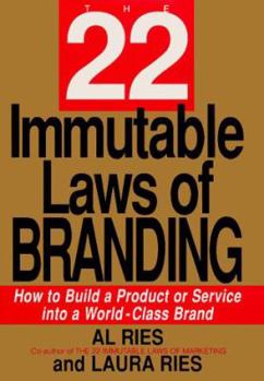 Hardcover The 22 Immutable Laws of Branding: How to Build a Product or Service Into a World-Class Brand Book