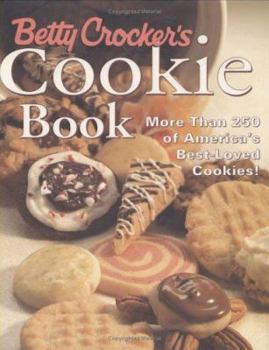 Hardcover Betty Crocker's Cookie Book: More Than 250 of America's Best-Loved Cookies Book