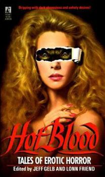 Hot Blood: Tales of Erotic Horror - Book #1 of the Hot Blood