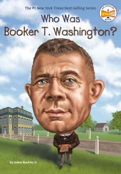 Who Was Booker T. Washington? - Book  of the Who Was/Is...?