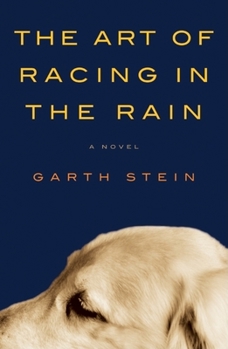 Hardcover The Art of Racing in the Rain Book