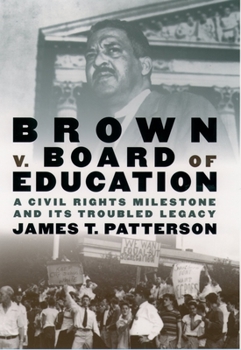 Paperback Brown V. Board of Education: A Civil Rights Milestone and Its Troubled Legacy Book