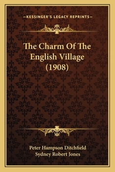 Paperback The Charm Of The English Village (1908) Book