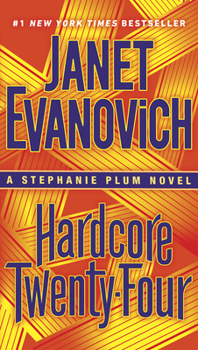 Mass Market Paperback Hardcore Twenty-Four: A Stephanie Plum Novel Book