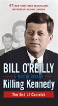 Mass Market Paperback Killing Kennedy: The End of Camelot Book