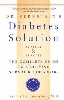 Hardcover Dr. Bernstein's Diabetes Solution: The Complete Guide to Achieving Normal Blood Sugars Book