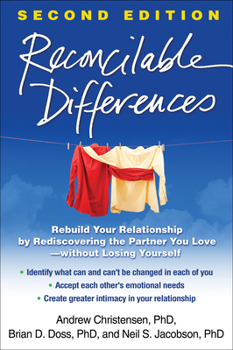 Paperback Reconcilable Differences: Rebuild Your Relationship by Rediscovering the Partner You Love--Without Losing Yourself Book