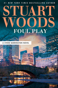 Foul Play: A Stone Barrington Novel - Book #59 of the Stone Barrington