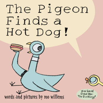 Hardcover The Pigeon Finds a Hot Dog! Book