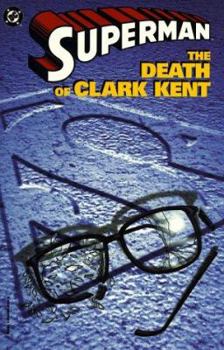 Paperback Superman: The Death of Clark Kent Book